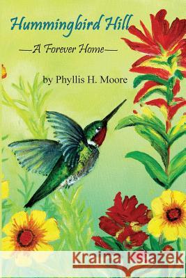 Hummingbird Hill: A Forever Home Zondervan Bibles 9781493501915 Zondervan