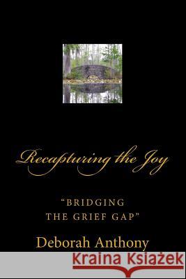 Recapturing the Joy: 