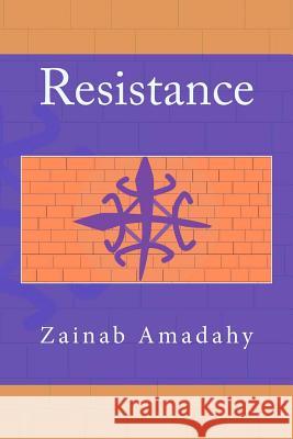 Resistance Zainab Amadahy 9781493537488