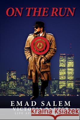 On The Run Salem, Emad a. 9781493541522 Createspace Independent Publishing Platform