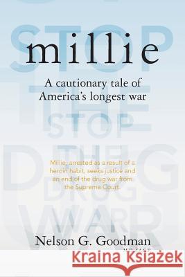 Millie: A cautionary tale of America's longest war Goodman M. D., Nelson G. 9781493554218