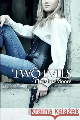 Two Evils Christina Moore 9781493558599