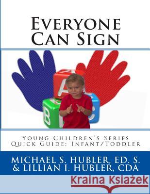 Everyone Can Sign Lillian Hubler 9781493561049