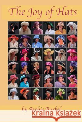 The Joy of Hats Archie Burkel 9781493561445