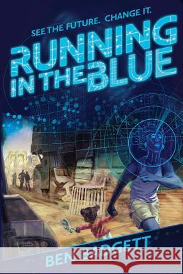 Running In The Blue Badgett, Ben 9781493565382