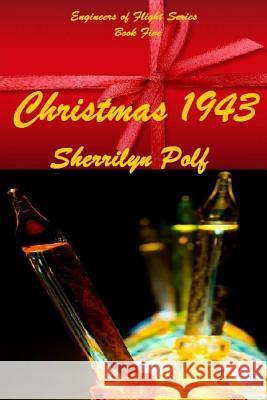 Christmas 1943 Sherrilyn Polf Jessica Bell 9781493566044