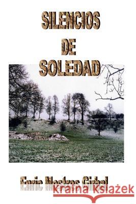 Silencios de soledad Girbal, Enric Mestres 9781493570102 Viva Editions
