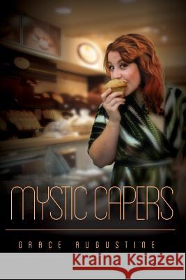 Mystic Capers Grace Augustine 9781493587285