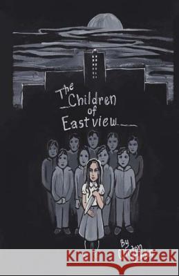 The Children of Eastview Clinton Robert Jordan 9781493587599