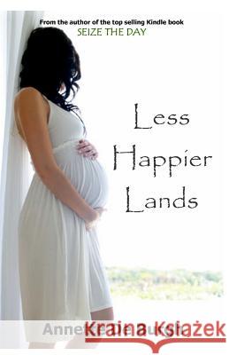Less Happier Lands Annette D 9781493589937 Createspace