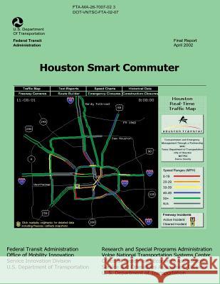 Houston Smart Commuter U. S. Department of Transportation 9781493594900 Createspace