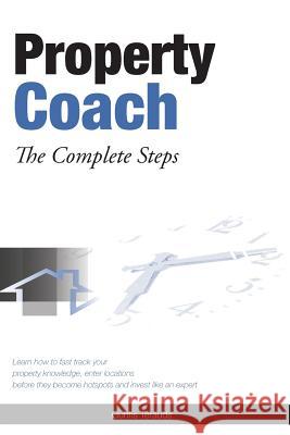 Property Coach: The Complete Steps Guntis Terauds 9781493595631 Createspace