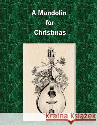 A Mandolin For Christmas Case, J. L. 9781493599134 Createspace