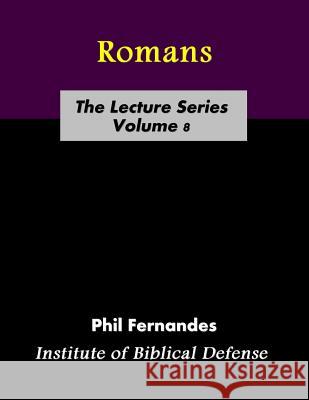 Romans Dr Phil Fernandes 9781493610822 Createspace