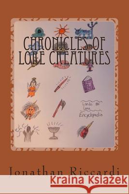 Chronicles of Lore creatures: lands of Lore Encyclopedia Riccardi, Jonathan Patrick 9781493617432