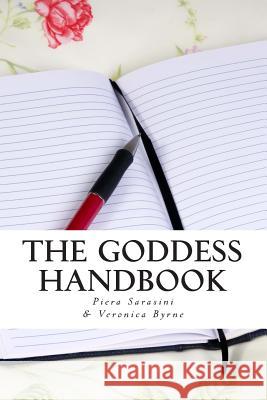 The Goddess Handbook: 12 months to become your best self Byrne, Veronica 9781493617630 Createspace