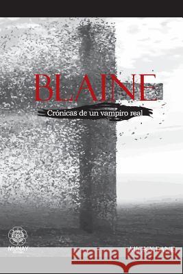 Blaine Micky Bane 9781493619030 Createspace