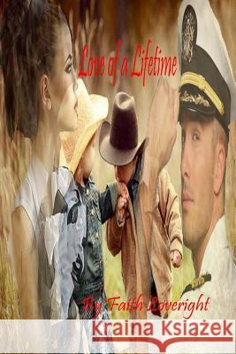 Love of a Lifetime Faith Loveright 9781493619924 Createspace