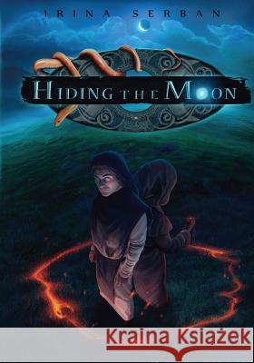 Hiding the Moon Irina Serban Vladislav Pantic 9781493623600