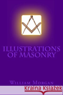 Illustrations of Masonry William Morgan 9781493641222 Createspace