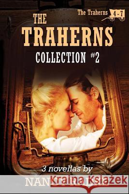 The Traherns, Set #2 Nancy Radke 9781493644476 Createspace