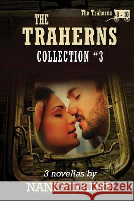 The Traherns, Set #3 Nancy Radke 9781493645008 Createspace