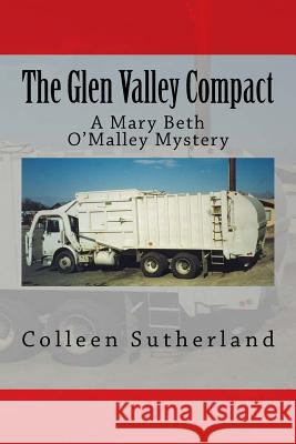 The Glen Valley Compact Colleen Sutherland 9781493649273 Createspace