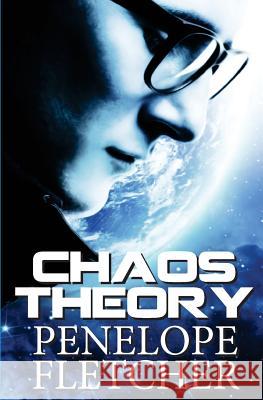 Chaos Theory Penelope Fletcher 9781493662548 Createspace