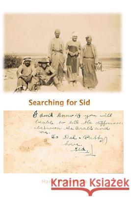 Searching for Sid Harry Freemantle 9781493665686 Createspace