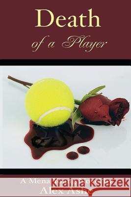 Death of a Player Alex Ashe 9781493670857