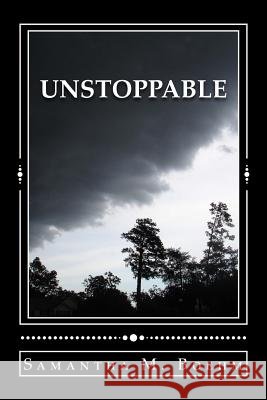 Unstoppable Samantha M. Boehm 9781493672356