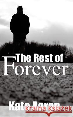 The Rest of Forever Kate Aaron 9781493678259