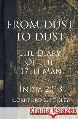 From Dust to Dust - Illustrated Dave Cornford Jeremy Pooley Jock MacNeish 9781493690725 Createspace