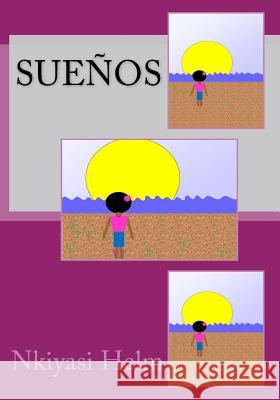 Suenos Miss Nkiyasi Leekai Helm 9781493692576 Createspace