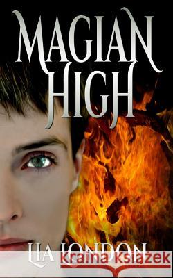 Magian High Lia London 9781493693849 Createspace