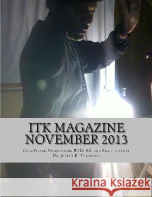ITK Magazine November 2013 Thompson, Judith Kathleen 9781493695126