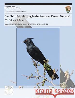Landbird Monitoring in the Sonoran Desert Network: 2011 Annual Report Moez Ali Kristen Beaupre Patricia Valentine-Darby 9781493701513
