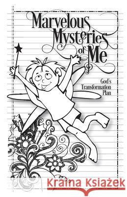 Marvelous Mysteries of Me: God's Overcoming Plan MS Valerie C. Kosky 9781493703463 Createspace