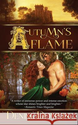 Autumn's Flame Denise Domning 9781493711598 Createspace