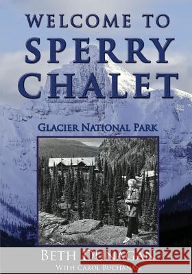 Welcome to Sperry Chalet Beth Dunagan 9781493715701