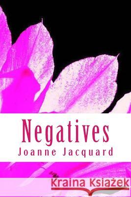 Negatives Joanne Jacquard 9781493717996