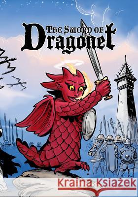 The Sword of Dragonet: The Sword of Dragonet Frank Gunter 9781493718160