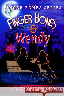 Finger Bones and Wendy Sara Stinson 9781493718566