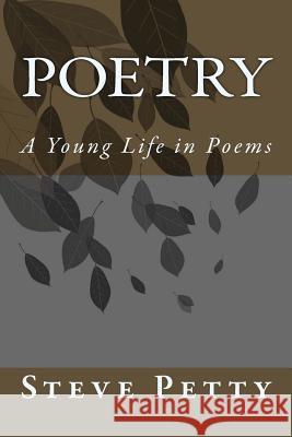 Poetry: A Life in Poems Steve Pett 9781493722938