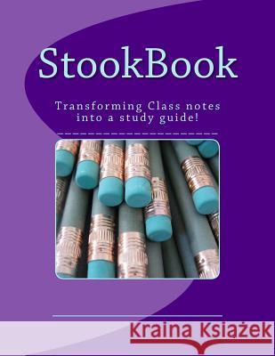 Stookbook: Transforming Class Notes Into a Study Guide! Meppen 9781493724130 