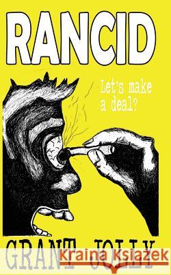 Rancid: Manic depressive. Alcoholic. Writer. Meet Frank Denver. Jolly, Grant 9781493728572 Createspace