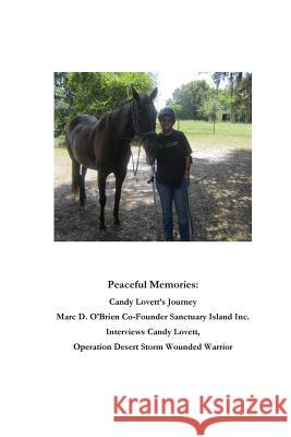 Peaceful Memories: Candy Lovett Journey Marc D. O'Brien 9781493731756 Createspace