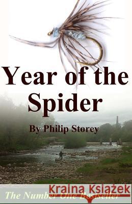 Year of the Spider Philip Storey 9781493732524 Createspace