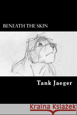 Beneath the Skin Tank Jaeger Kensuke Katayama 9781493741212 Createspace