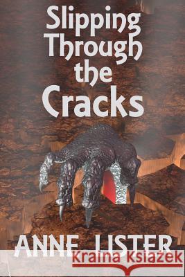 Slipping Through the Cracks Anne Lister Steve Purbrick 9781493743261